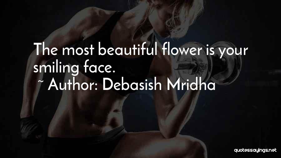 Beautiful Life Love Quotes Quotes By Debasish Mridha