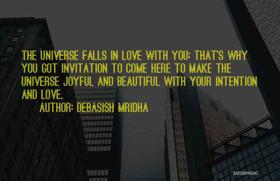 Beautiful Life Love Quotes Quotes By Debasish Mridha