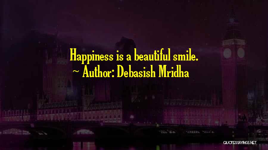 Beautiful Life Quotes By Debasish Mridha