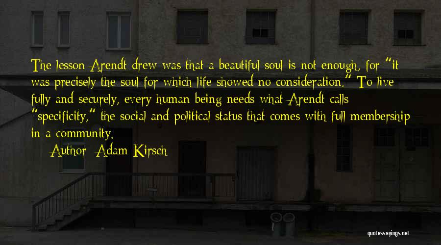 Beautiful Life Status Quotes By Adam Kirsch