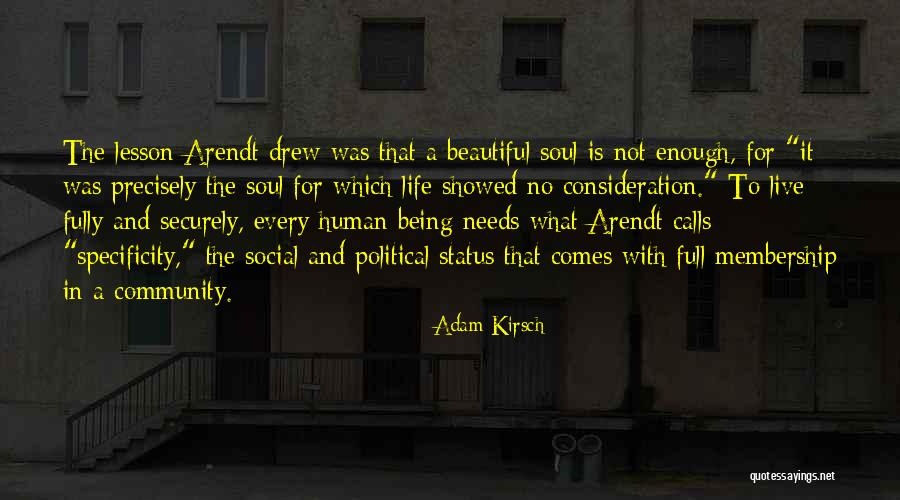 Beautiful Life Status Quotes By Adam Kirsch