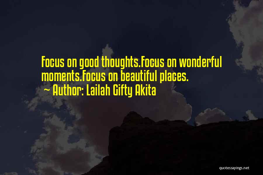 Beautiful Life Thoughts Quotes By Lailah Gifty Akita