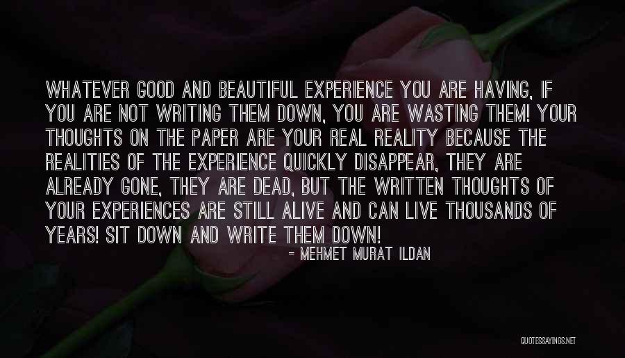 Beautiful Life Thoughts Quotes By Mehmet Murat Ildan