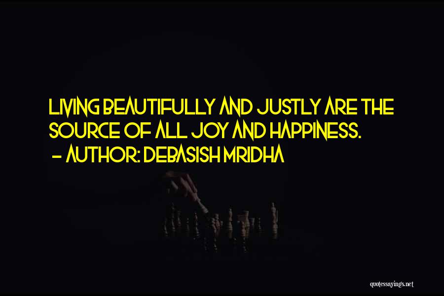 Beautiful Life Wisdom Quotes By Debasish Mridha