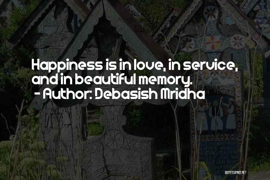 Beautiful Life Wisdom Quotes By Debasish Mridha