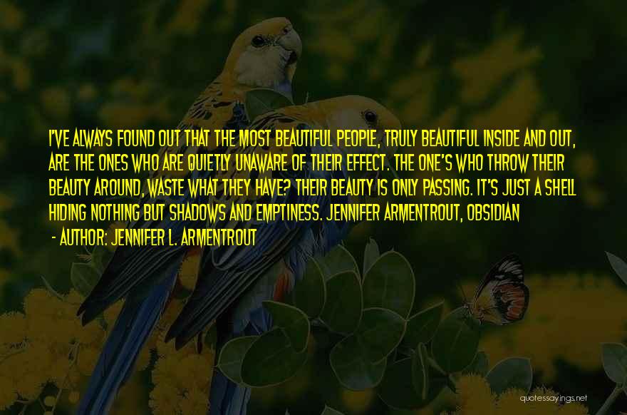 Beautiful Life Wisdom Quotes By Jennifer L. Armentrout