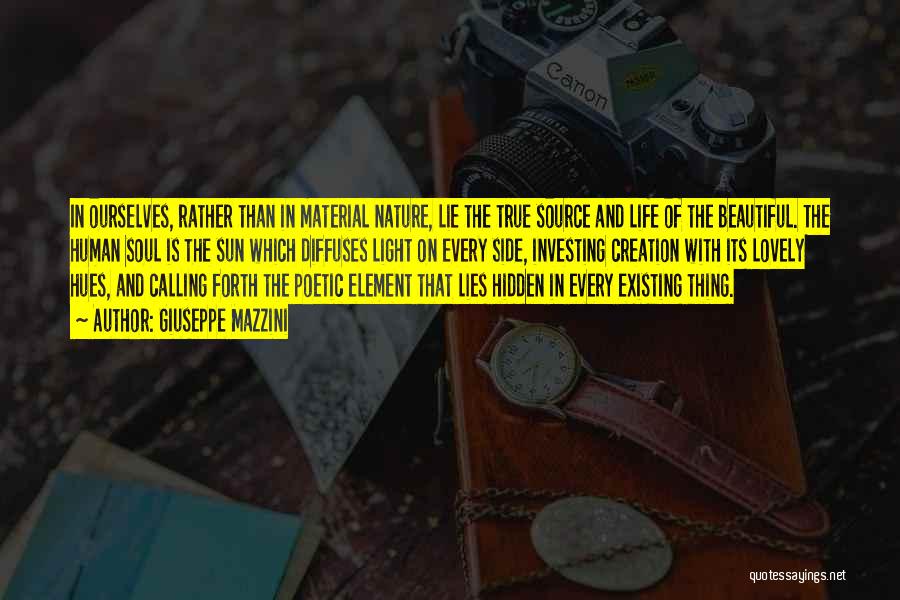Beautiful Light Quotes By Giuseppe Mazzini Beautiful Light Quotes By Giuseppe Mazzini