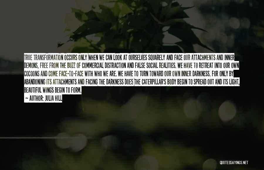 Beautiful Light Quotes By Julia Hill Beautiful Light Quotes By Julia Hill