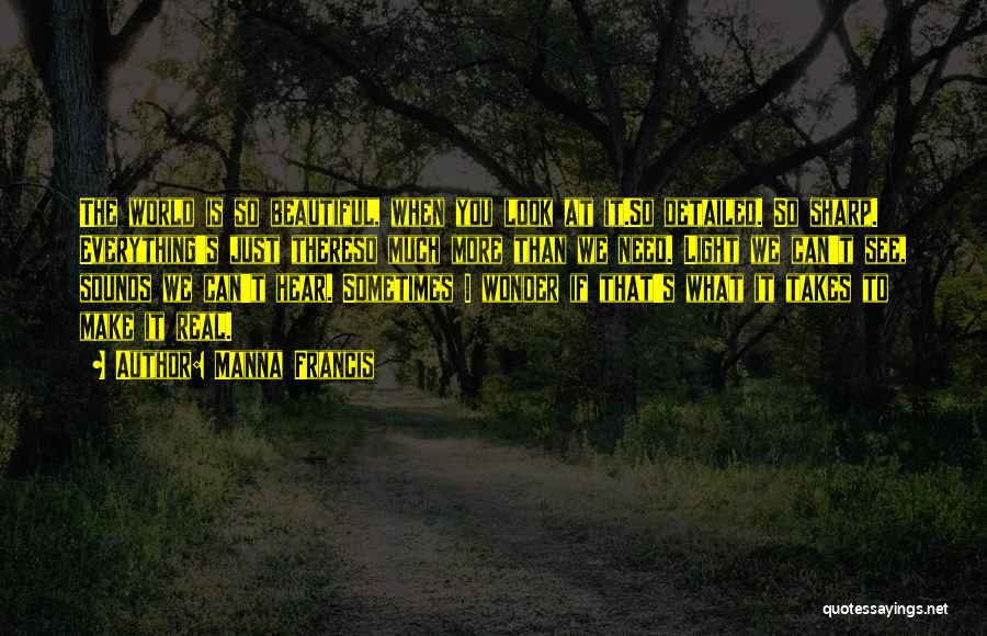 Beautiful Light Quotes By Manna Francis Beautiful Light Quotes By Manna Francis