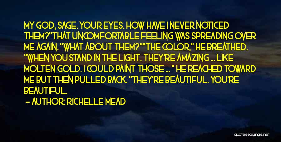 Beautiful Light Quotes By Richelle Mead