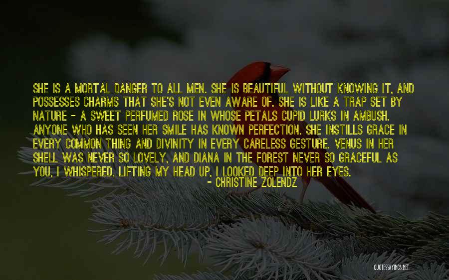 Beautiful Like A Rose Quotes By Christine Zolendz Beautiful Like A Rose Quotes By Christine Zolendz