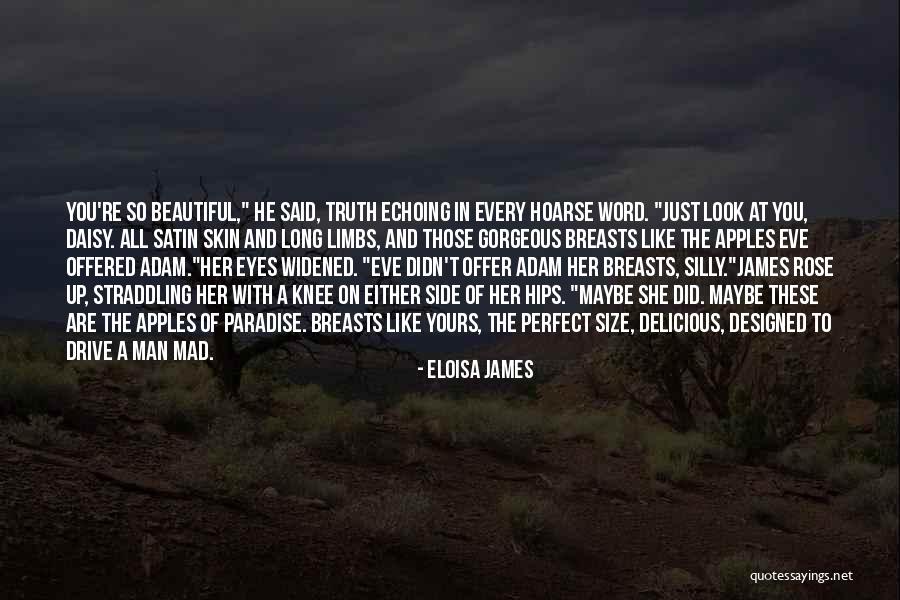 Beautiful Like A Rose Quotes By Eloisa James Beautiful Like A Rose Quotes By Eloisa James