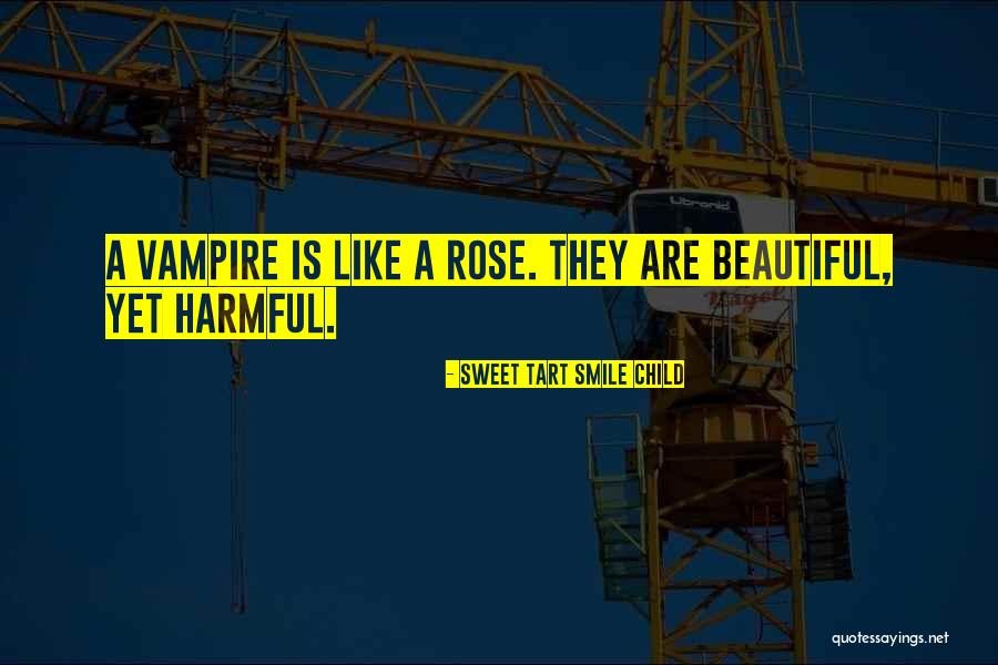 Beautiful Like A Rose Quotes By Sweet Tart Smile Child Beautiful Like A Rose Quotes By Sweet Tart Smile Child
