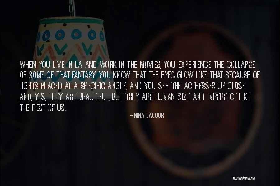 Beautiful Like You Quotes By Nina LaCour Beautiful Like You Quotes By Nina LaCour