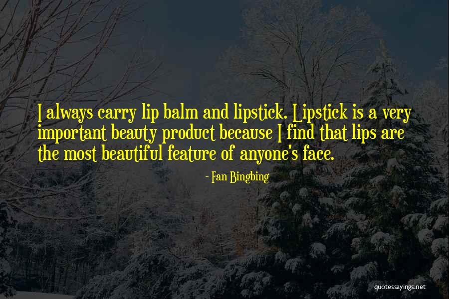 Beautiful Lip Quotes By Fan Bingbing Beautiful Lip Quotes By Fan Bingbing