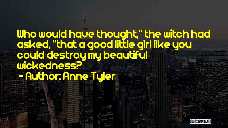 Beautiful Little Girl Quotes By Anne Tyler
