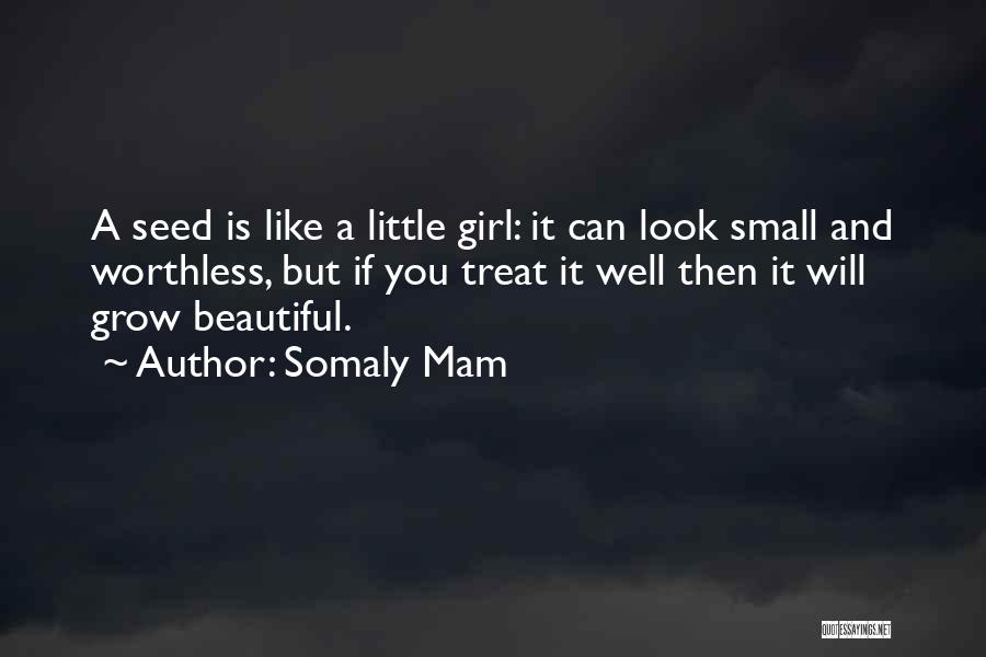 Beautiful Little Girl Quotes By Somaly Mam