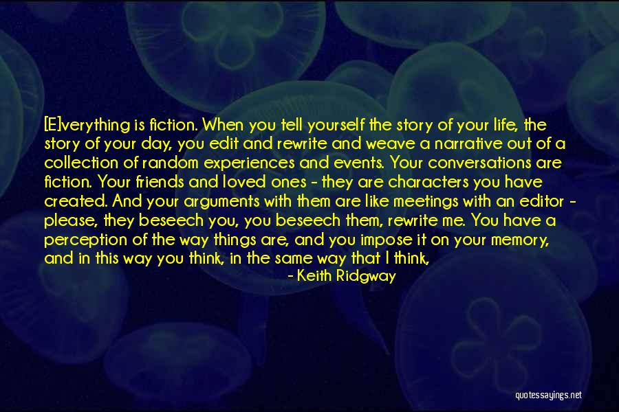 Beautiful Living Quotes By Keith Ridgway Beautiful Living Quotes By Keith Ridgway