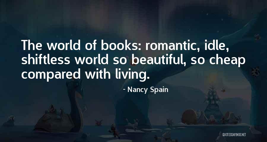Beautiful Living Quotes By Nancy Spain Beautiful Living Quotes By Nancy Spain