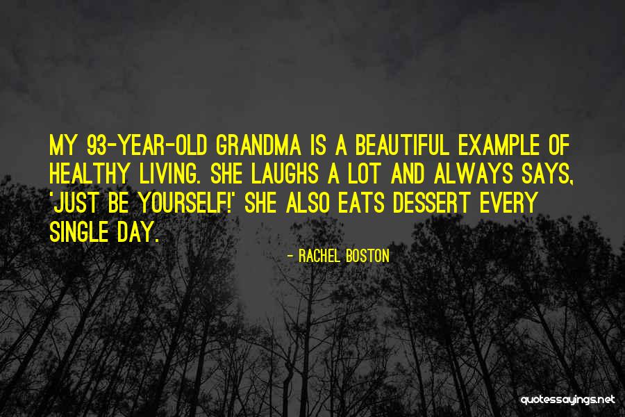 Beautiful Living Quotes By Rachel Boston Beautiful Living Quotes By Rachel Boston