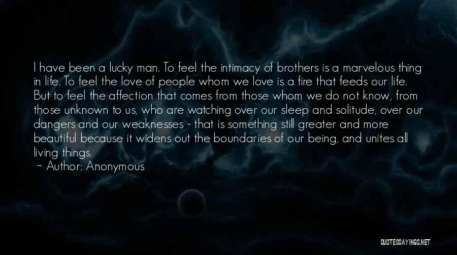 Beautiful Living Things Quotes By Anonymous