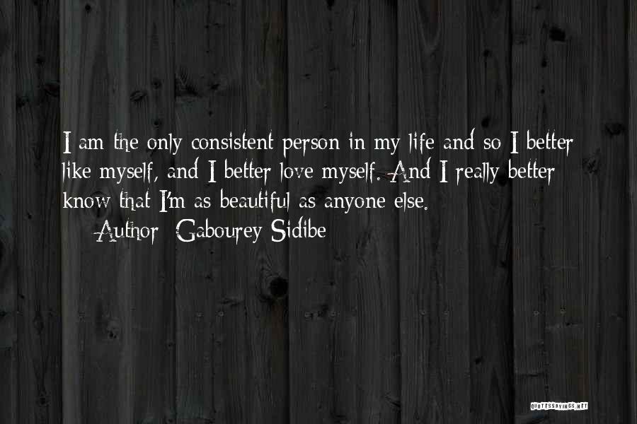 Beautiful Love And Life Quotes By Gabourey Sidibe