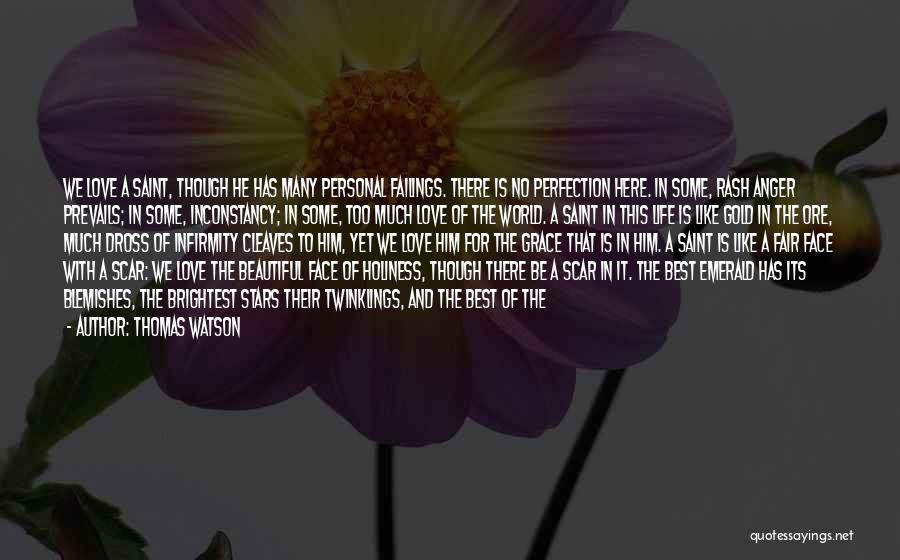 Beautiful Love And Life Quotes By Thomas Watson