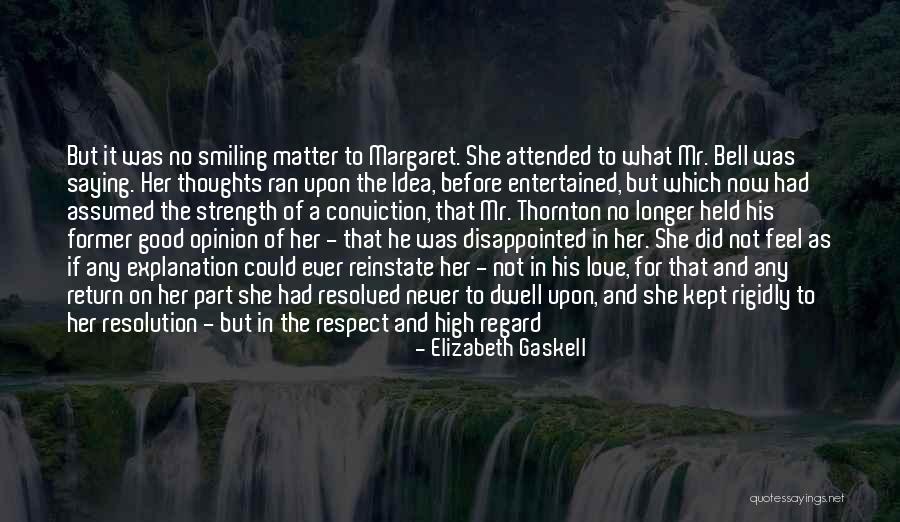 Beautiful Love Lines Quotes By Elizabeth Gaskell Beautiful Love Lines Quotes By Elizabeth Gaskell