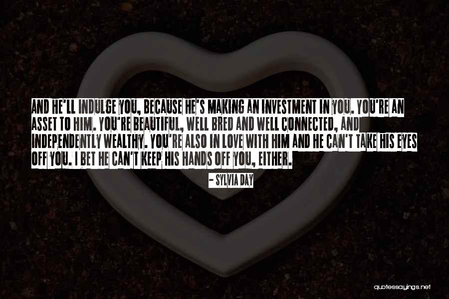 Beautiful Love Making Quotes By Sylvia Day Beautiful Love Making Quotes By Sylvia Day
