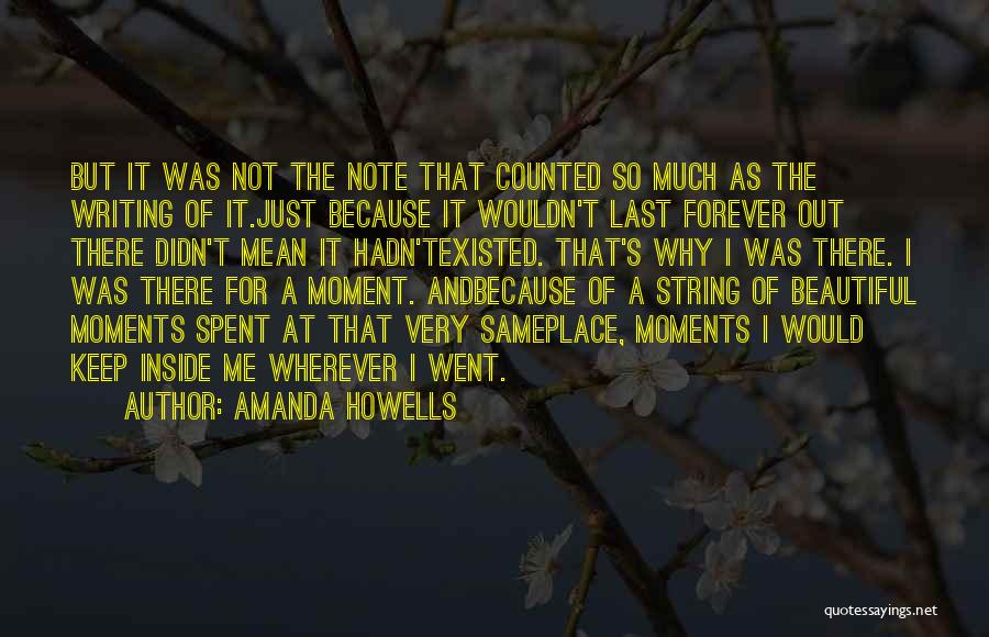 Beautiful Love Moments Quotes By Amanda Howells