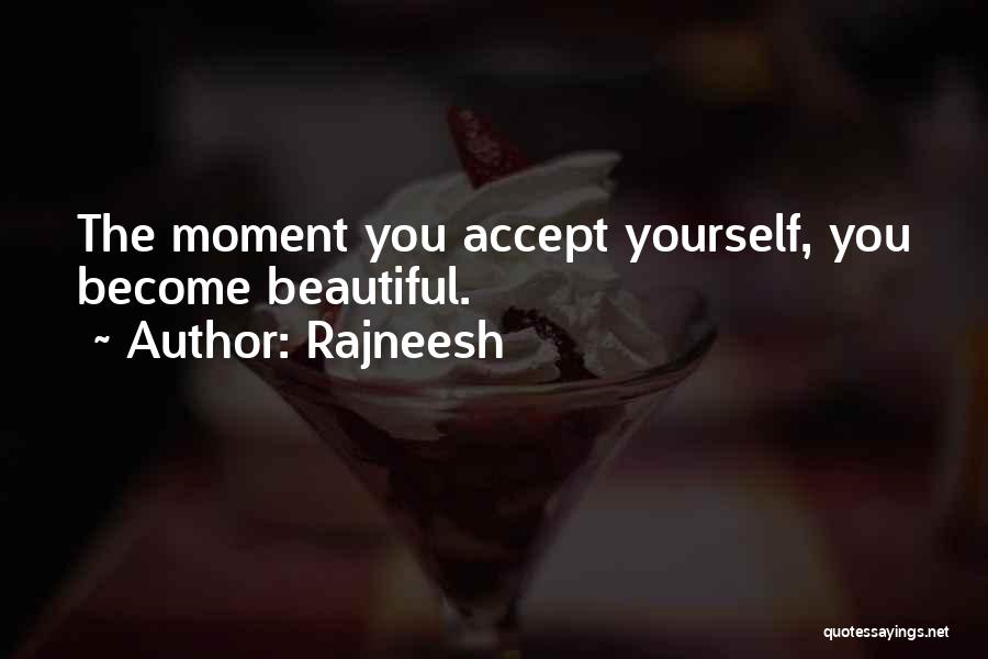 Beautiful Love Moments Quotes By Rajneesh