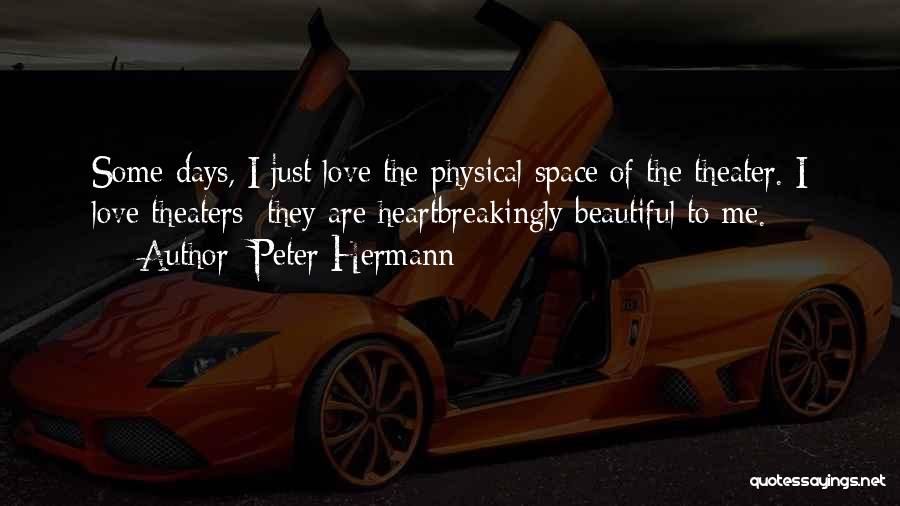 Beautiful Love Quotes By Peter Hermann