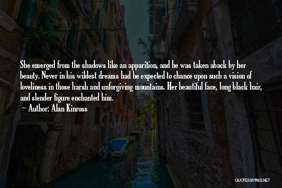 Beautiful Loveliness Quotes By Alan Kinross