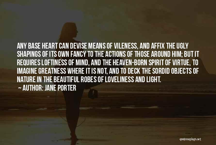 Beautiful Loveliness Quotes By Jane Porter