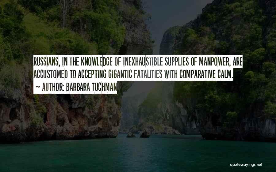 Beautiful Mind Body And Soul Quotes By Barbara Tuchman