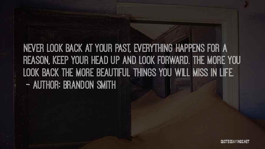 Beautiful Miss You Quotes By Brandon Smith