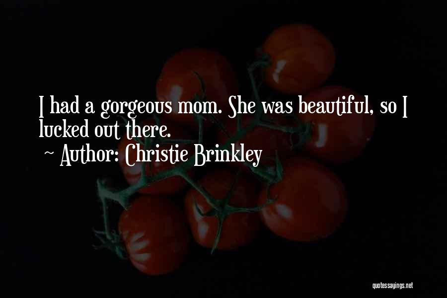 Beautiful Mom To Be Quotes By Christie Brinkley