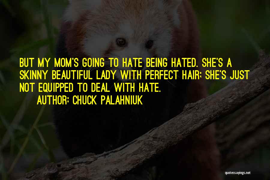 Beautiful Mom To Be Quotes By Chuck Palahniuk