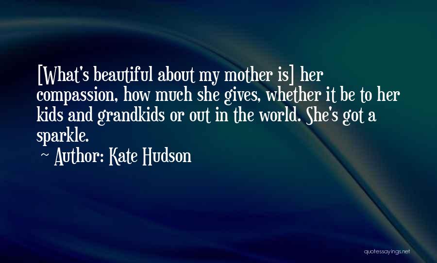 Beautiful Mom To Be Quotes By Kate Hudson