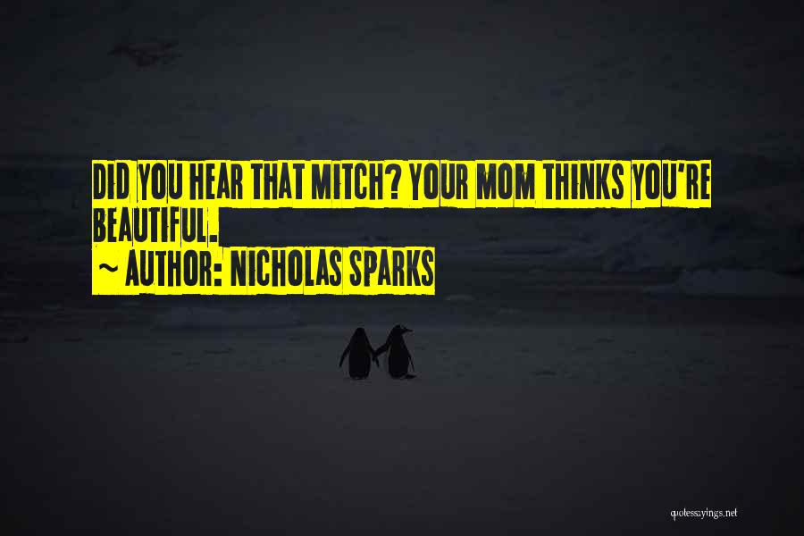 Beautiful Mom To Be Quotes By Nicholas Sparks