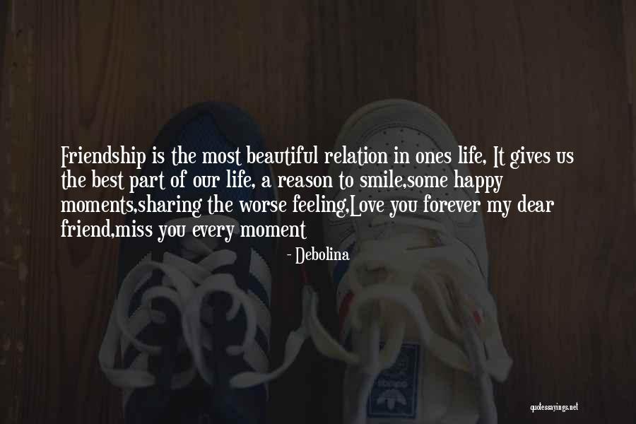 Beautiful Moments In Life Quotes By Debolina