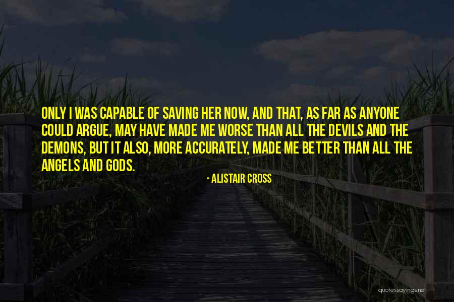 Beautiful Monster Quotes By Alistair Cross Beautiful Monster Quotes By Alistair Cross