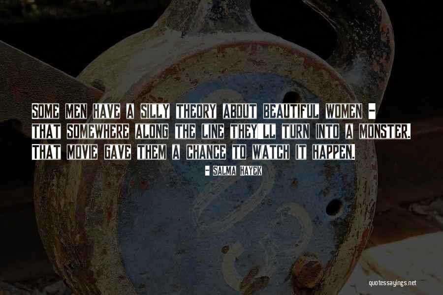 Beautiful Monster Quotes By Salma Hayek Beautiful Monster Quotes By Salma Hayek