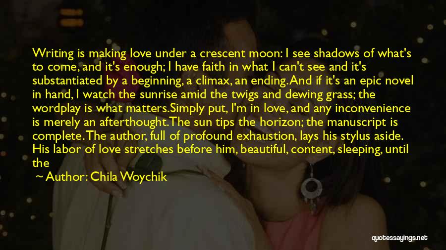 Beautiful Moon Love Quotes By Chila Woychik