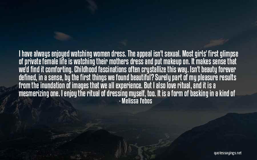 Beautiful Mothers Quotes By Melissa Febos