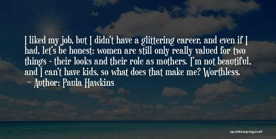 Beautiful Mothers Quotes By Paula Hawkins