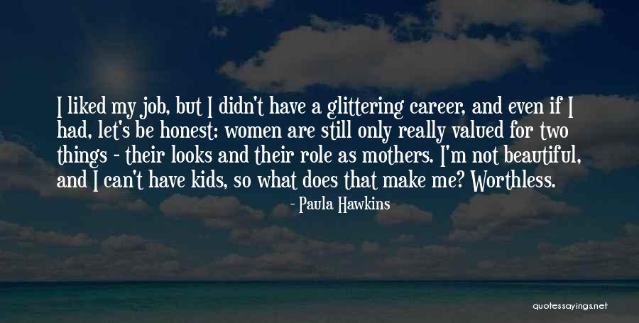 Beautiful Mothers Quotes By Paula Hawkins