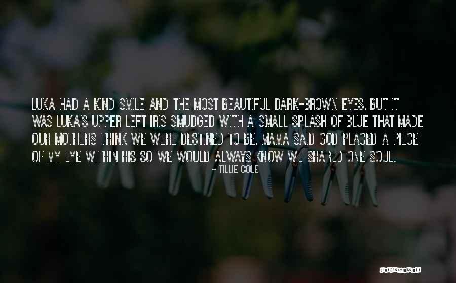 Beautiful Mothers Quotes By Tillie Cole