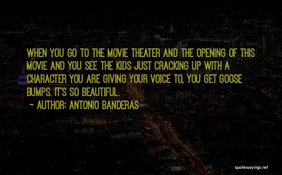 Beautiful Movie Quotes By Antonio Banderas