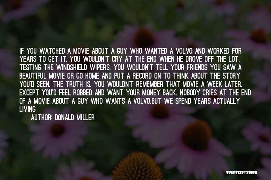 Beautiful Movie Quotes By Donald Miller